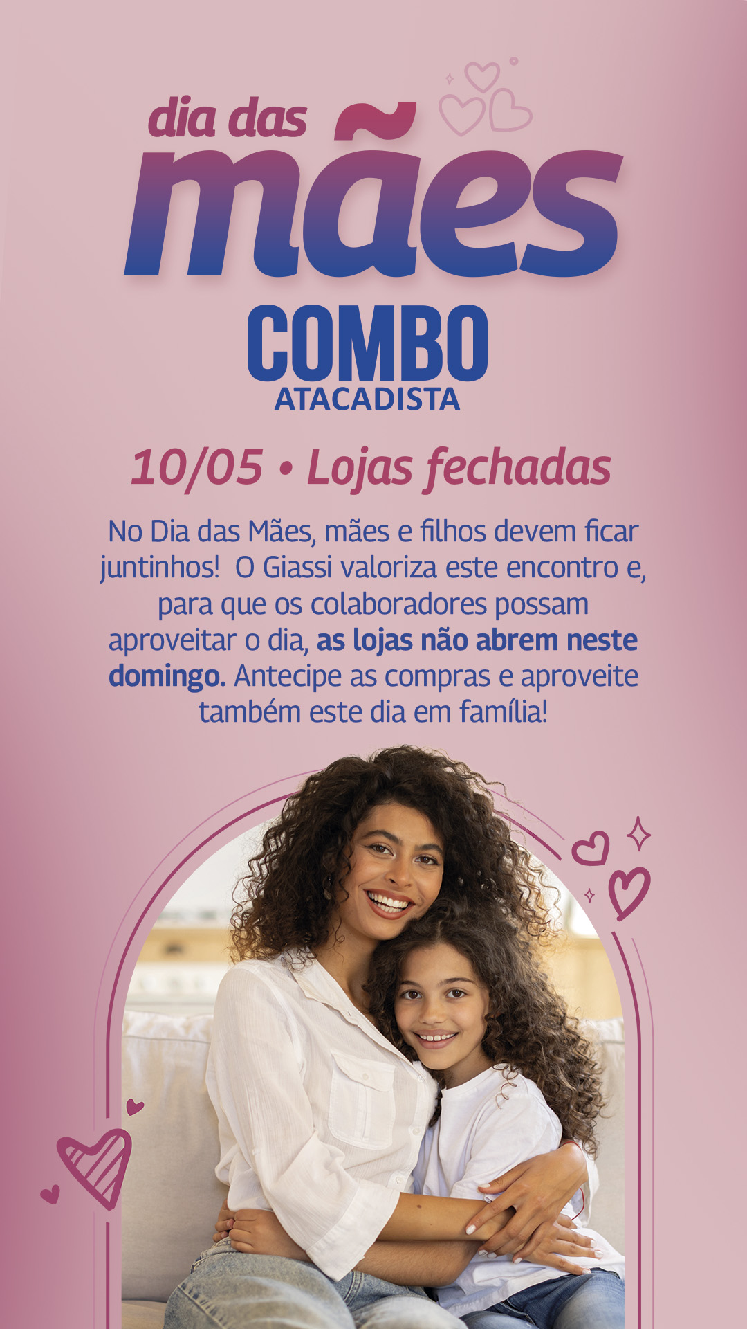 Combo fechado no Dia das Mães